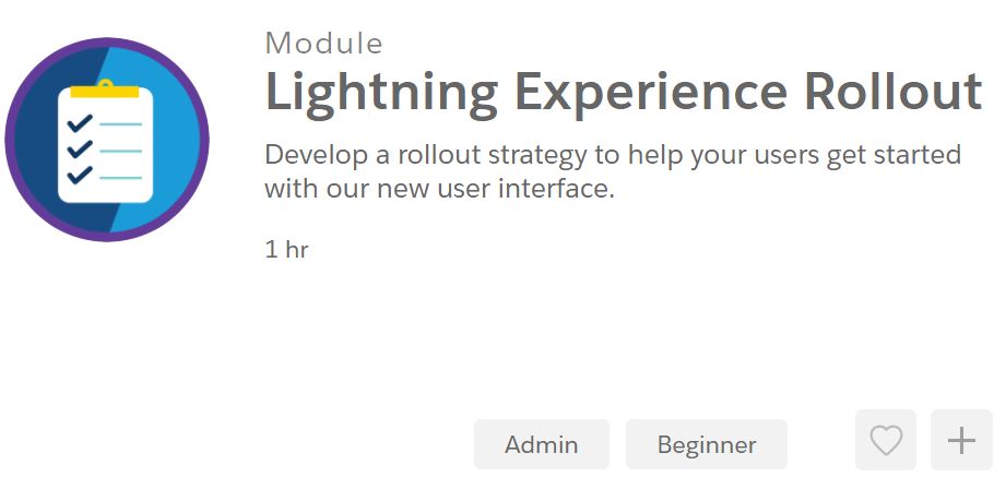 Lightning Experience Rollout Trailhead for migrating to Lightning