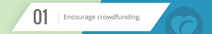 Encourage Crowdfunding to drive more donations and keep your data organized