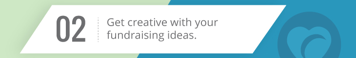 Get creative with your fundraising ideas to drive more donations and keep your data organized